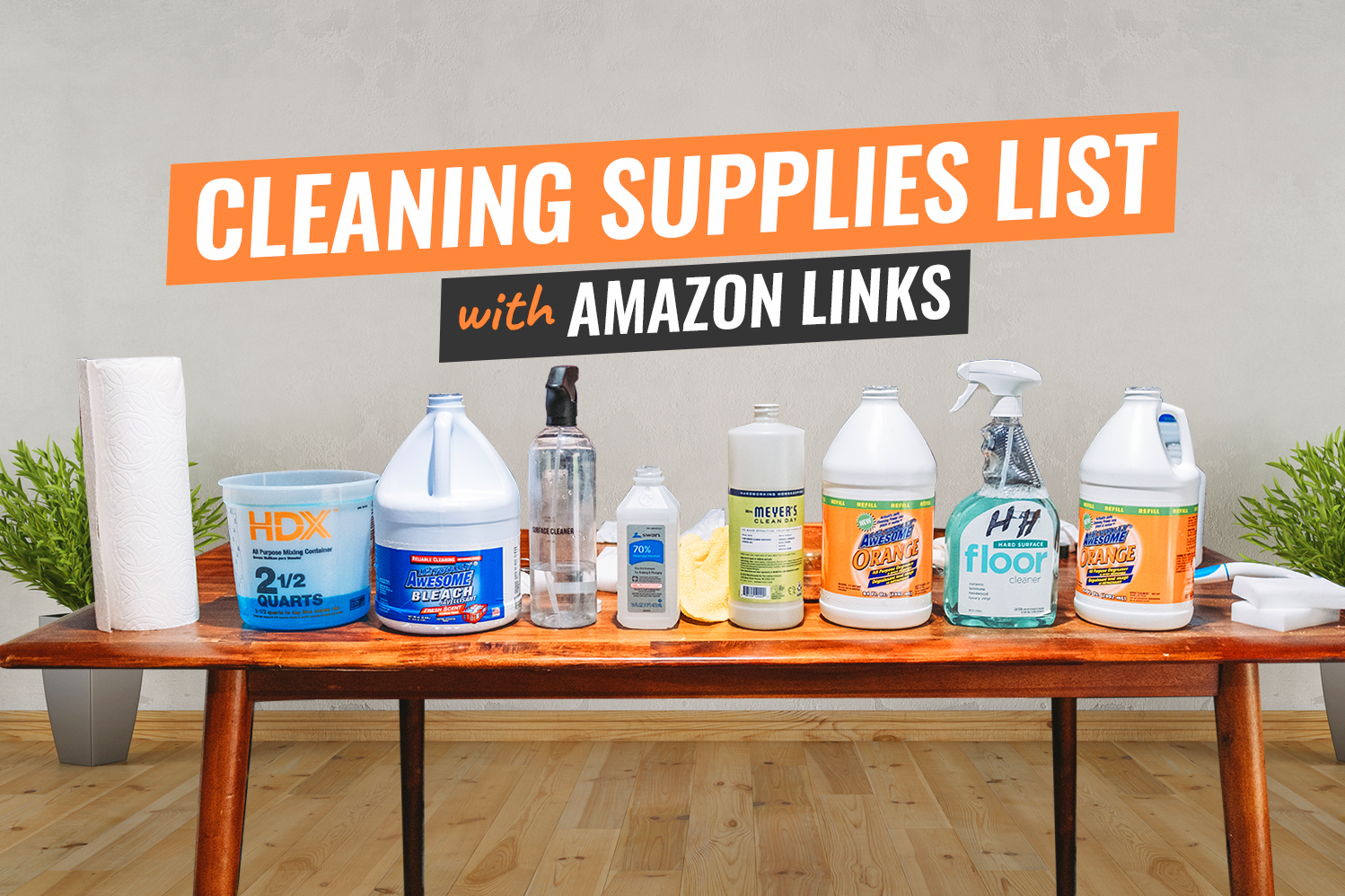The Ultimate Cleaning Supplies List (2023) - UpFlip